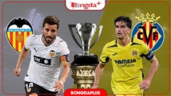 Nhận định bóng đá Valencia vs Villarreal, 23h30 ngày 24/10: ‘Bầy Dơi’ bay lên